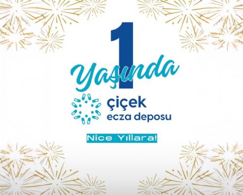 Çiçek Ecza Deposu 1 Yaşında! Çiçek Ecza Deposu 1 Yaşında!